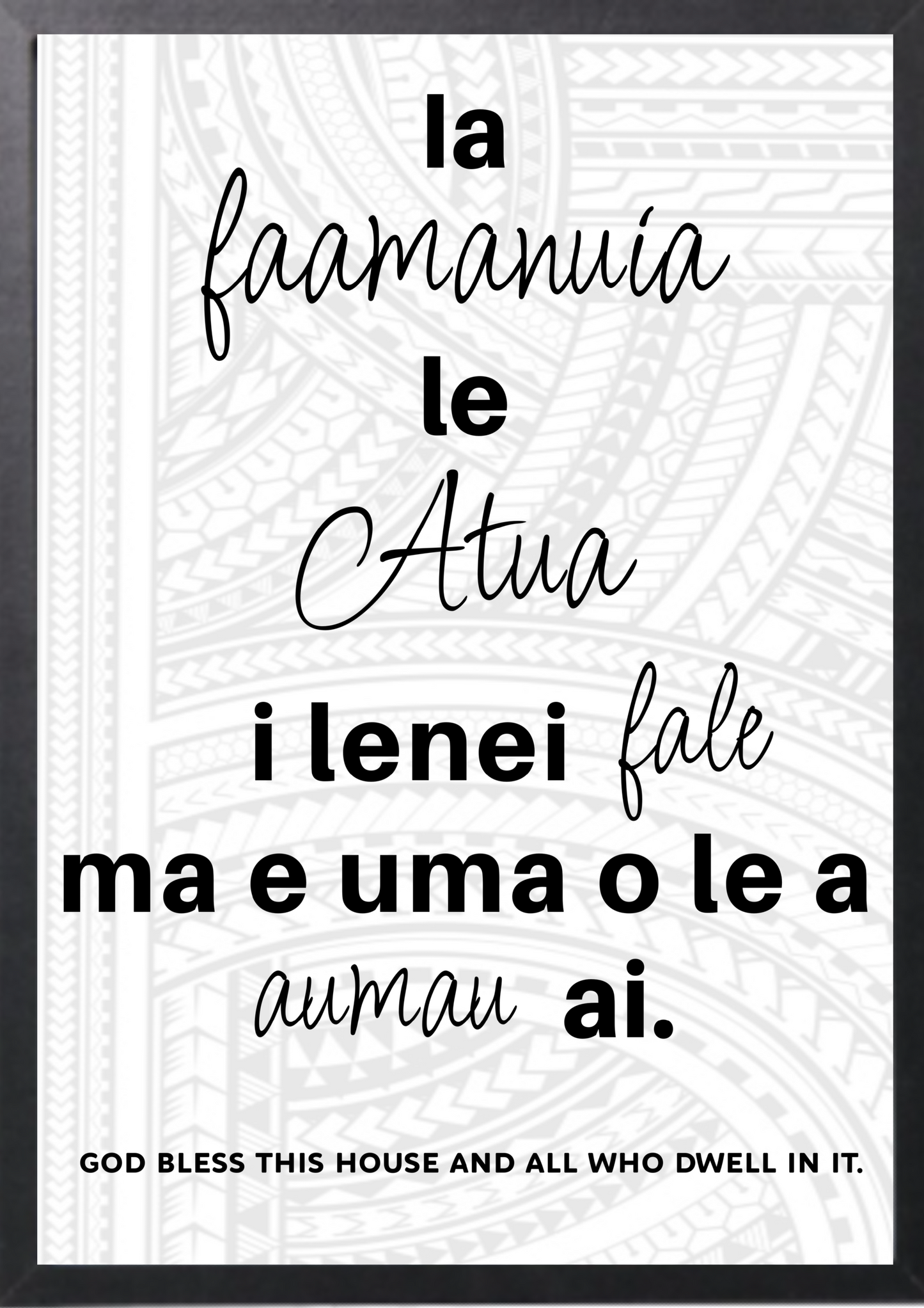 Blessed this house Samoan translation A3 Picture Frame.